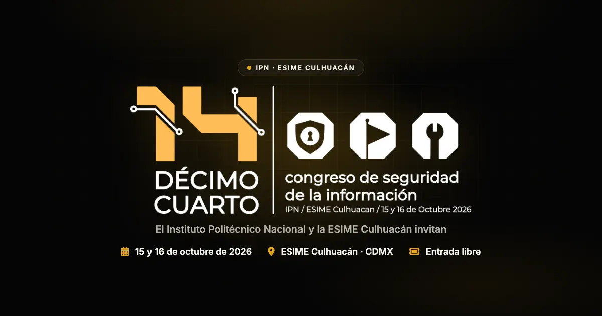 14.º Congreso de Seguridad de la Información IPN 2026